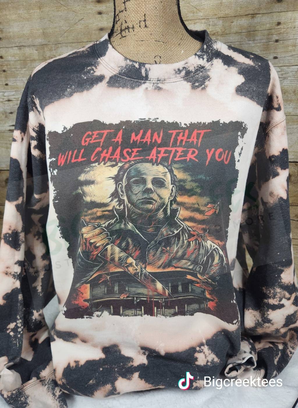 Halloween Get A Man That will Chase You bleached sweatshirt