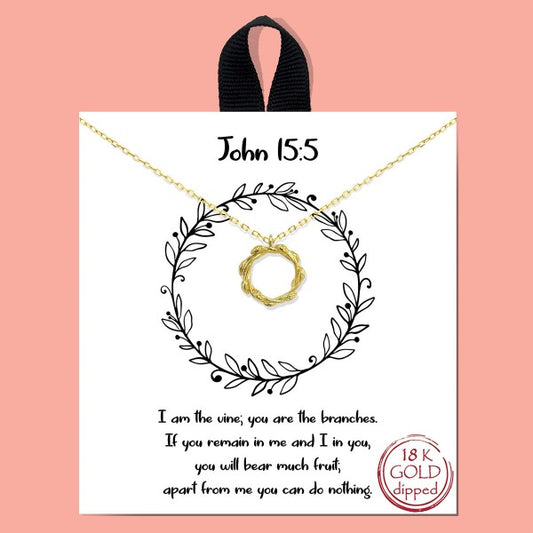 John 15:5 I am the vine Necklace